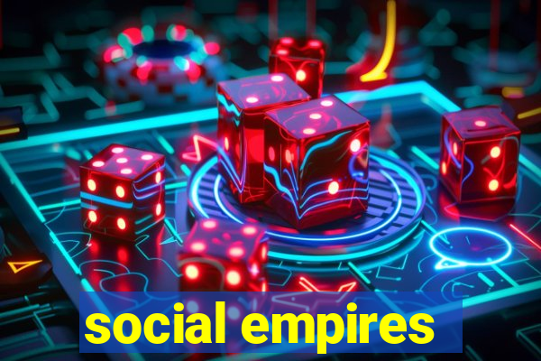 social empires